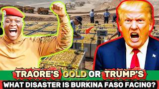 What REALLY Behind Burkina Faso’s Sahel Gold? Smuggling, Sovereignty &amp; U.S. Target Claims?Traoré Era