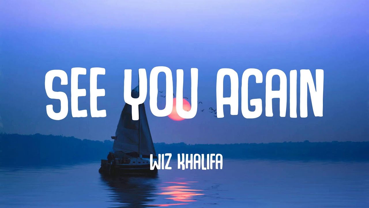 Wiz Khalifa - See You Again (feat. Charlie Puth) (Lyrics)