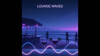 Download Lagu Lounge Wave  010 MP3