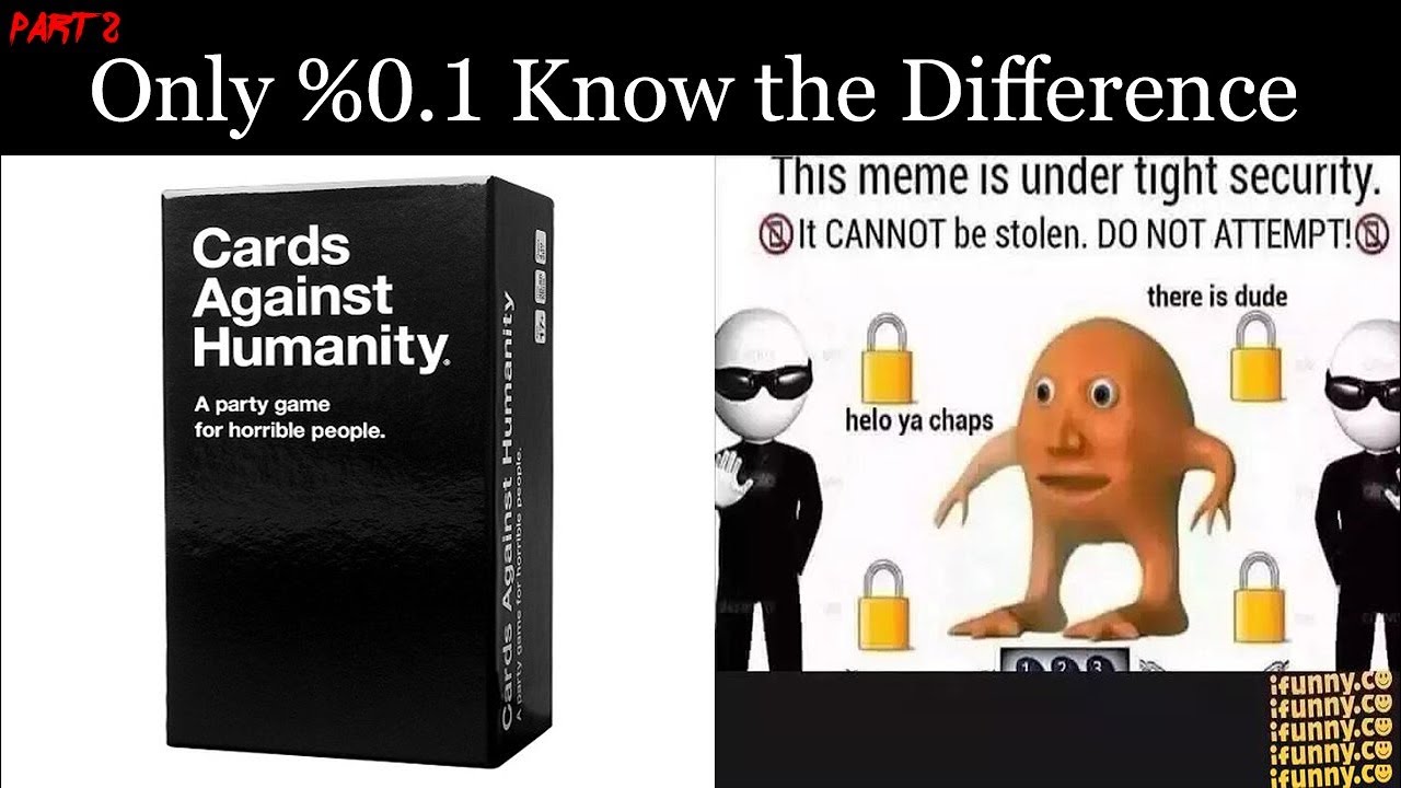 ONLY 01 OF PEOPLE KNOW THE DIFFERENCE BETWEEN A MEME AND A MEME XD