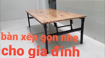 Bàn ăn có thể xếp (collapsible dining table)