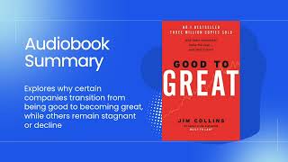 Unlocking Greatness: How Jim Collins' Good to Great Transforms Ordinary into Extraordinary