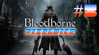 Bloodborne Alpha Boss Battle With Agile Cl - Part 5 - Pixeldice