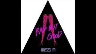 miss A (미쓰에이) - Bad Girl Good Girl