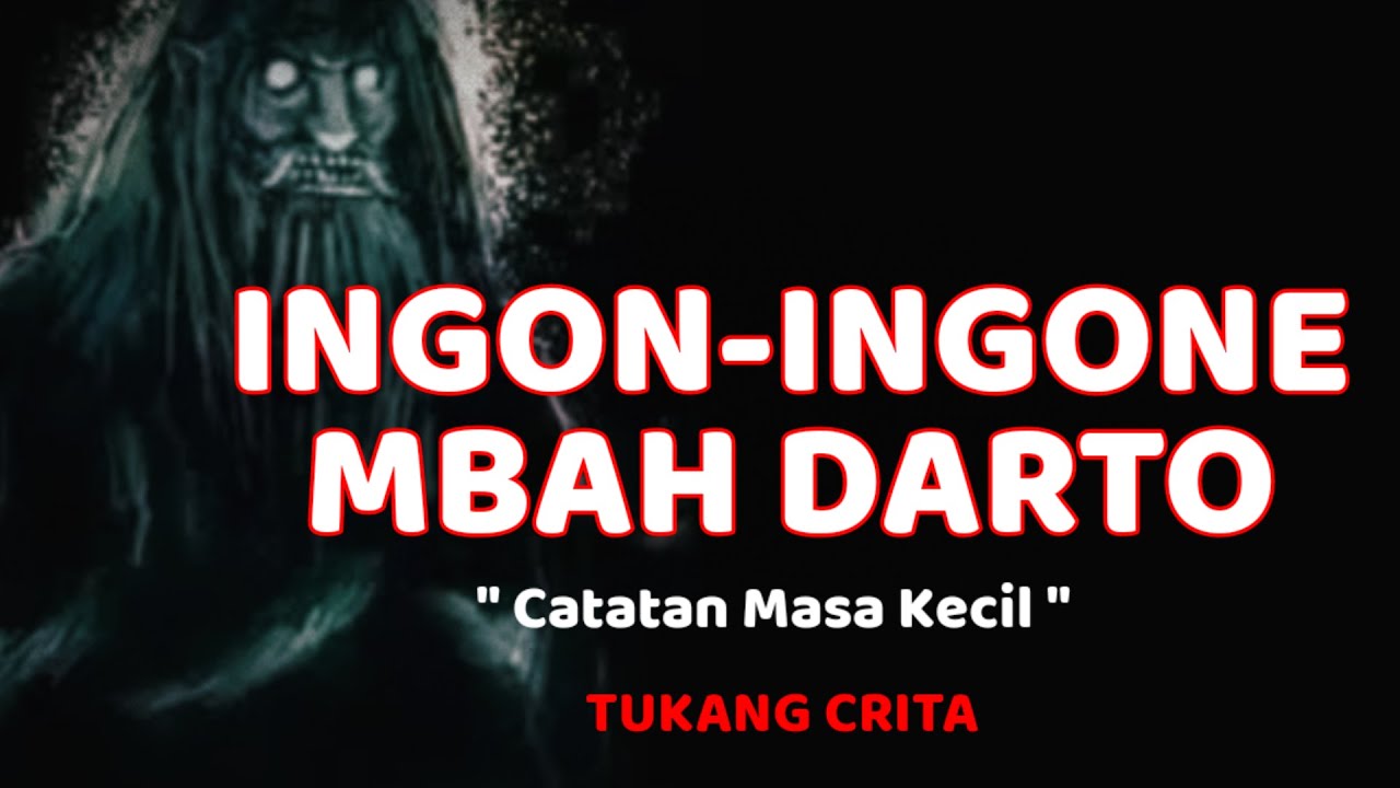 INGON-INGONE MBAH DARTA