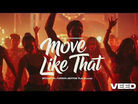 'Move Like That'