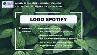 BMFS 4613 CNC MACHINING - GROUP ASSIGNMENT 2 (LOGO)