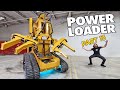 It's so BIG... (POWER LOADER: PART 13)