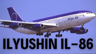 Ilyushin Il-86: The Soviet Wide-Body That Paved the Way