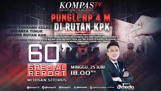 Pungli Rp4 M di Rutan KPK | 60' SPECIAL REPORT