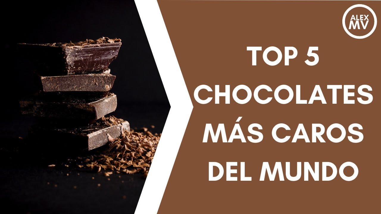 Top 5 chocolates más caros del mundo AlexeMeVé YouTube