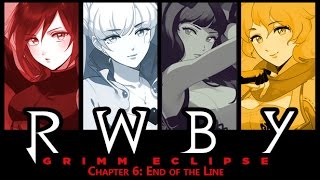 RWBY: Grim Eclipse | Chapter 6: End of the Line