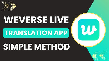 Weverse Live Translation App Guide 2025