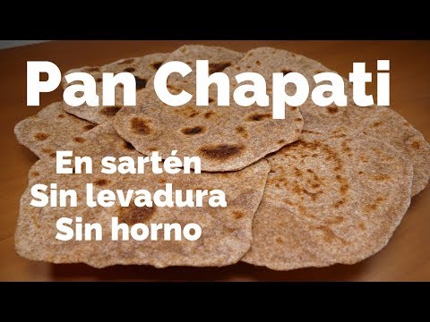 Chapati Bread - NO YEAST - NO OVEN - Homemade bread made in a skillet, delicious and easy to make!