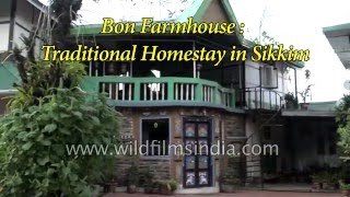 Bon Farmhouse   A Traditional Homestay In Sikkim