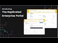 Introducing: The Replicated Enterprise Portal