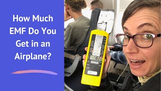 How Much EMF Do You Get In An Airplane