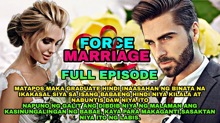 FULL EPISODE UNCUT | FORCE MARRIAGE | Ashlon tv - DayDayNews