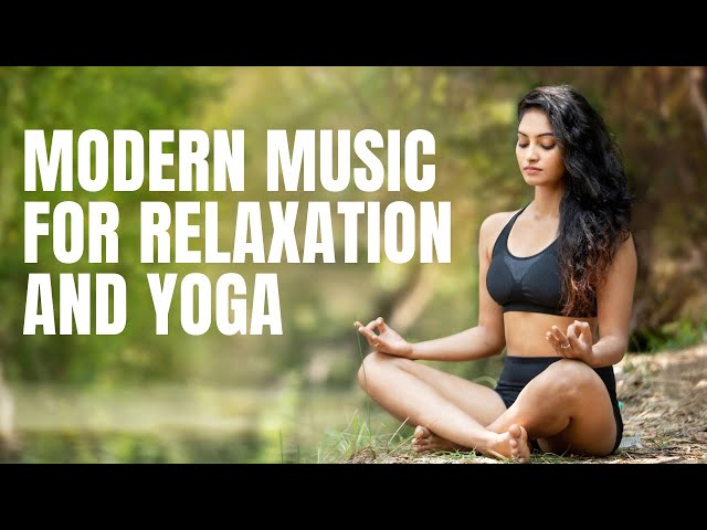 Modern Relaxing Music for Yoga and Relaxation. (Songs Of Eden) class=