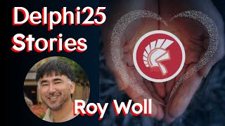 Roy Woll - Delphi25 Stories