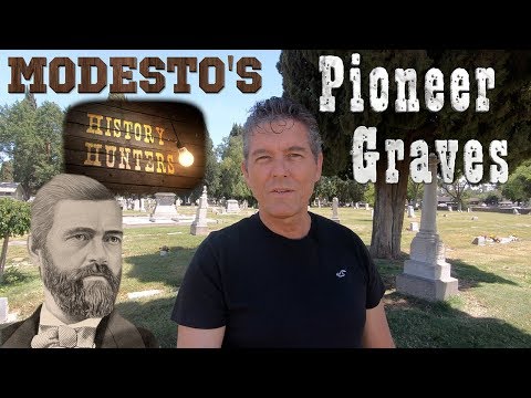 Modesto&rsquo;s Pioneer Graves & Scandals Revealed