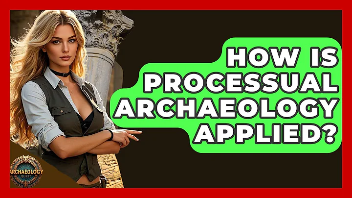 How Is Processual Archaeology Applied? - Archaeology Quest