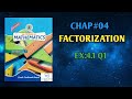 Class 9 Math | Sindh Text Board | Chapter 4 | Factorization | Ex:4.1 Question 01 | @CSC1232