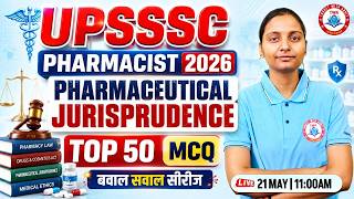 UPSSSC Pharmacist 2026 💊 | Pharmaceutical & Jurisprudence #2 | Top 50 Ques | Pharmacist Marathon