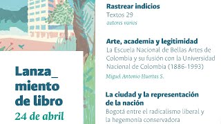 Rastrear indicios, Arte, academia, legitimidad y La ciudad y la representación de la nación