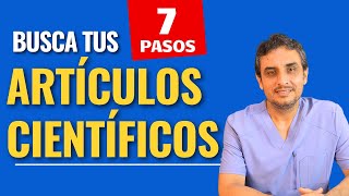 ¡BUSCA ARTÍCULOS CIENTÍFICOS EN 7 PASOS! [TUTORIAL CON EJEMPLOS]