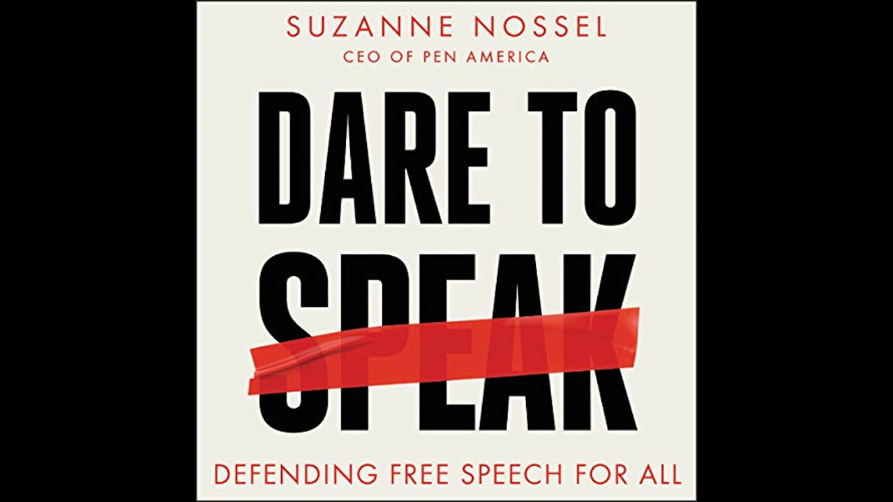 Dare to Speak: Defending Free Speech for All Audiobook by Suzanne Nossel