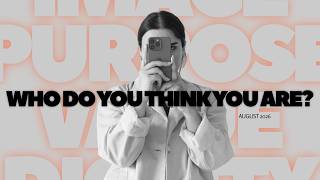 Who Do You Think You Are - Part 3- August 16, 2026