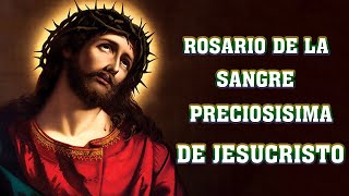 Rosario a la presiosisima sangre de jesucristo Para Sellar y Proteger la Familia