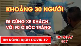 Khoảng 30 người đi cùng xe khách với F0 ở Sóc Trăng l Video AloBacsi