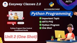 Python Unit 2 (One shot) || B.Tech 2nd year || BCC302/402 || #aktu #aktuexam #pythonbasics