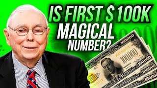 Charlie Munger: Why Your First $100k Is The Hardest