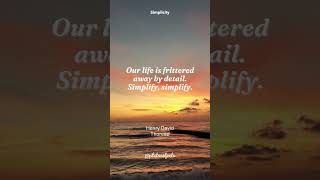 Simplifying Life Thoreau s Call to Essence