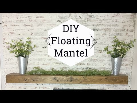 DIY FLOATING MANTEL