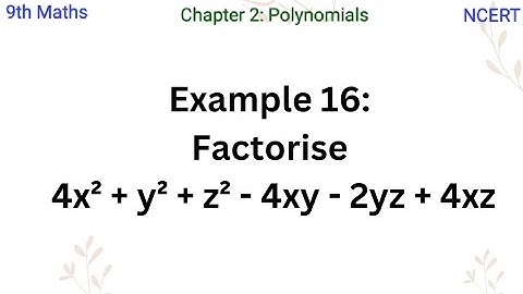 Factorise 4x² + y² + z² - 4xy - 2yz + 4xz.ll how to factorize