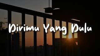 Download Lagu Dirimu Yang Dulu -  Anggis Devaki (Lirik) Kamasean, Raisa ft.Rony Parulian, Meiska, Kezia J MP3