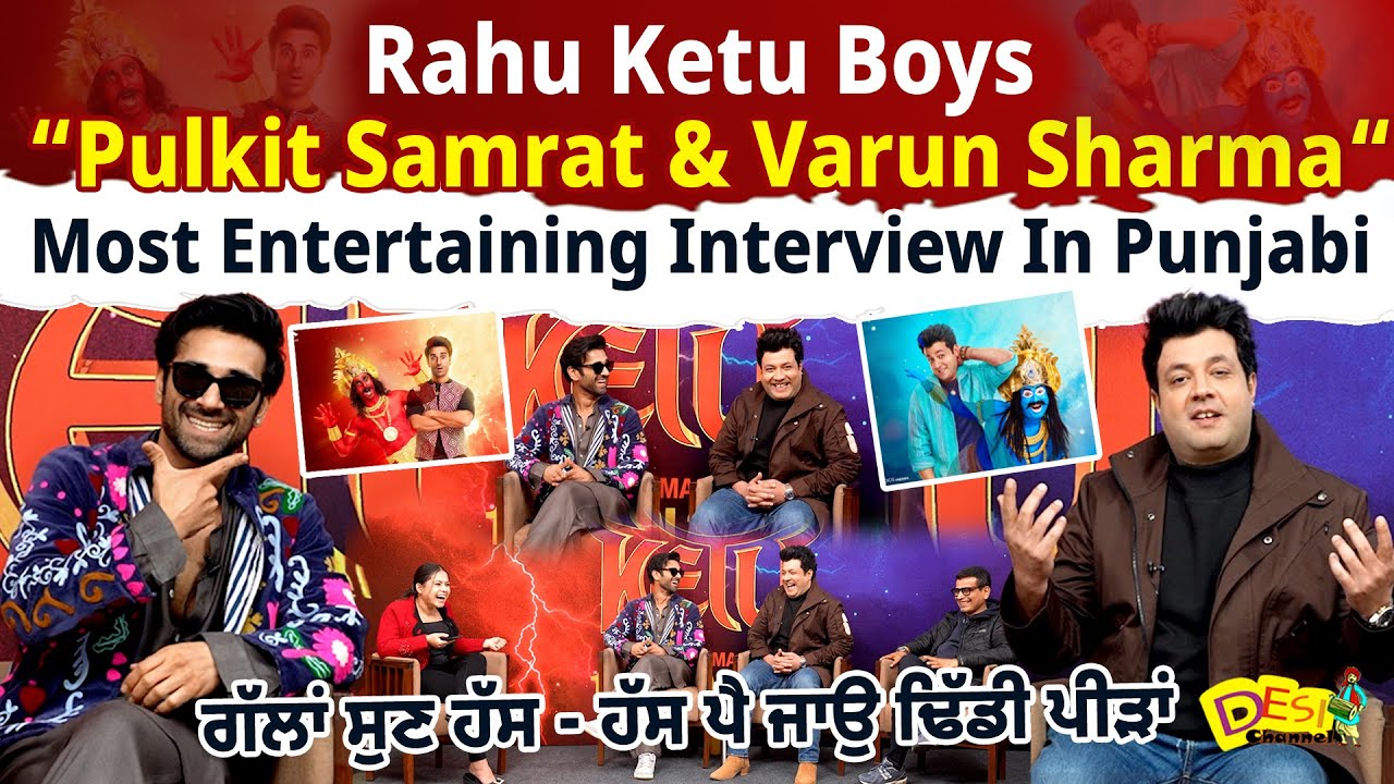 Rahu Ketu - Varun Sharma & Pulkit Samrat Latest Interview | Rahu Ketu Movie Rel. On 16th Jan 2026