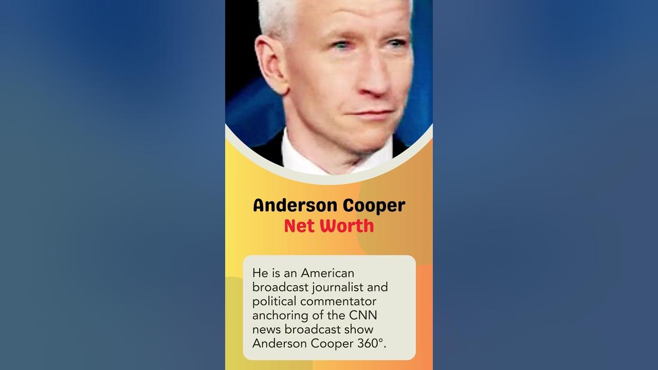 Anderson Cooper Net Worth 2023 💰 networth celebrity andersoncooper cnn vanderbuilt YouTube