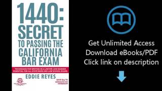 Download 1440: Secret to Passing the California Bar Exam: Techniques for Writing in a Lawyer-Lik PDF