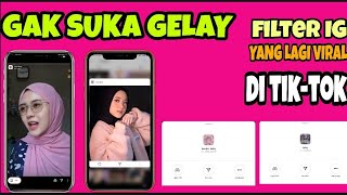 FILTER IG TERBARU // GAK SUKA GELAY NISSA SABYAN YANG LAGI VIRAL DI TIK TOK