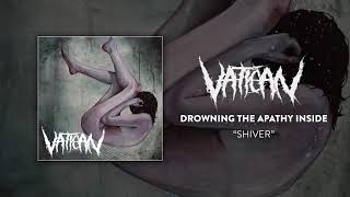 Watch Vatican Shiver video