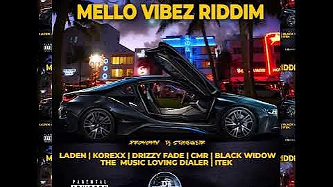 MELLO VIBEZ RIDDIM (Mix-May 2020) DJKEMMO MUSIC