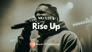 Rise Up Ft Nonify Music Productions | Christian Hip Hop Worship Music