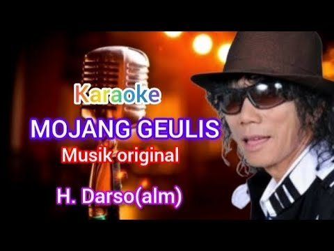 Karaoke Mojang Geulis (H.Darso alm)