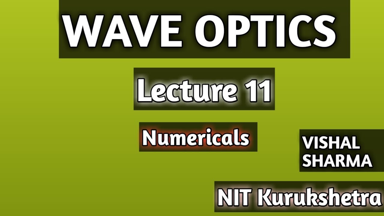 Wave Optics By Physics Wallah
