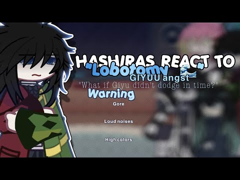 HASHIRAS react to "Lobotomy" | Giyu 🌊 | Kny Gacha